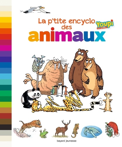 Emmanuel Chanut et Yves Calarnou - La p'tite encyclo des animaux.