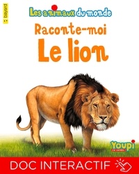 Emmanuel Chanut - Raconte-moi le lion.
