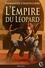 Emmanuel Chastellière - L'Empire du Léopard.