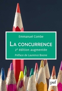 Emmanuel Combe - La concurrence.