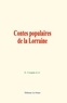 Emmanuel Cosquin et Al. & - Contes populaires de la Lorraine.