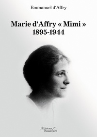 Emmanuel d' Affry - Marie d'Affry "Mimi" - 1895-1944.