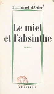 Le miel et l'absinthe