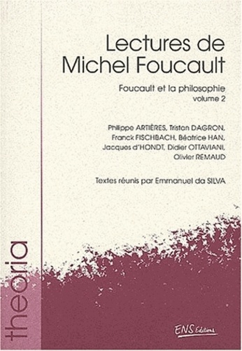 Lectures de Michel Foucault.. Volume 2, Foucault et la philosophie
