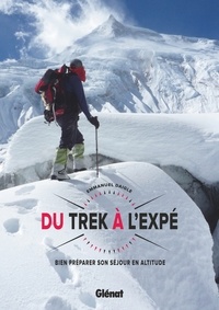 Du trek à lexpé - Bien préparer son séjour en altitude.pdf