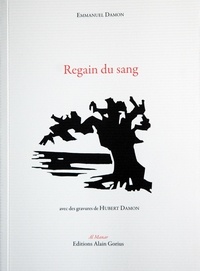Emmanuel Damon - Regain du sang.