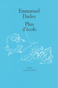 Emmanuel Darley - Plus D'Ecole.
