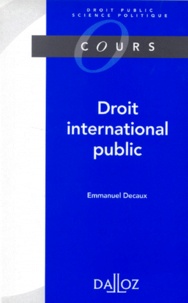 Emmanuel Decaux - Droit International Public. Edition 1997.