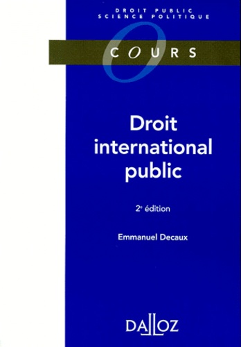 Emmanuel Decaux - Droit International Public. 2eme Edition.