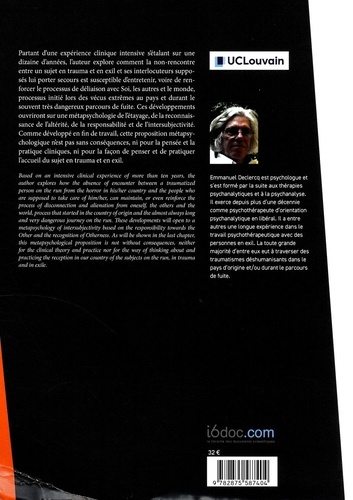 Clinique de l'humanisation à l'épreuve des traumatismes extrêmes cumulés à l'exil. De la torture déshumanisante à une psychanalyse de la réhumanisation