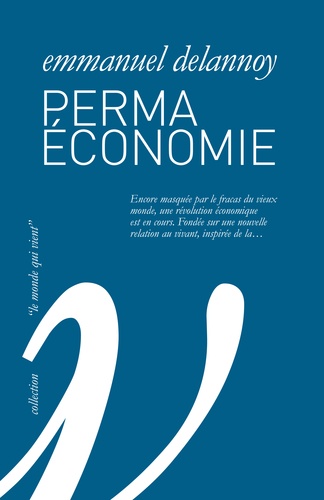 Emmanuel Delannoy - Permaéconomie.