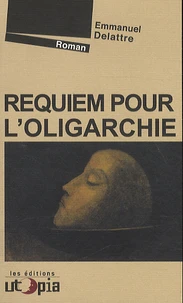 Requiem pour l'oligarchie