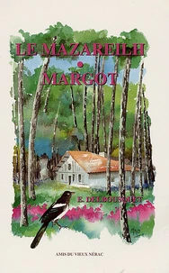 Le Mazareilh ; Margot
