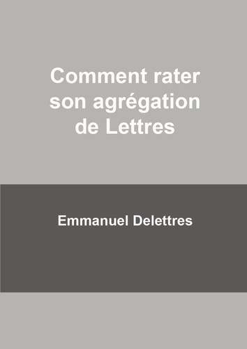 Comment rater son agrégation