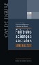 Emmanuel Désveaux et Michel de Fornel - Faire des sciences sociales - Généraliser.