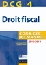 Emmanuel Disle et Jacques Saraf - DCG 4 - Droit fiscal 2010/2011 - 4e éd. - Corrigés du manuel.