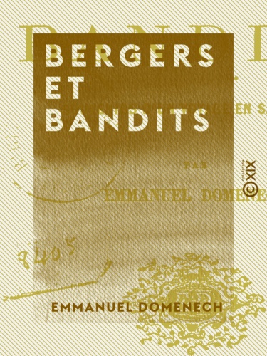 Bergers et Bandits. Souvenirs d'un voyage en Sardaigne