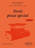 Emmanuel Dreyer - Droit pénal spécial.