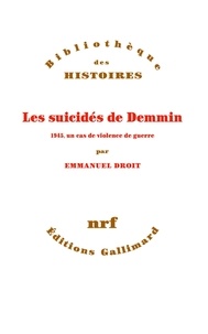 Emmanuel Droit - Les suicidés de Demmin - 1945, un cas de violence de guerre.