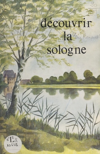 Découvrir la Sologne