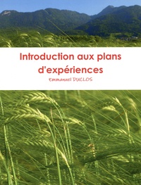 Emmanuel Duclos - Introduction aux plans d'expériences.