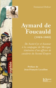 Emmanuel Dufour - Aymard de Foucauld (1824-1863).