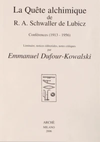 La Quête alchimique de R-A Schwaller de Lubicz