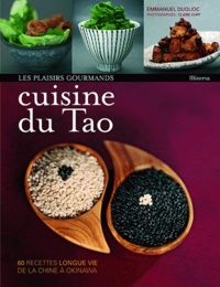 Cuisine du Tao - 60 recettes longue vie de la Chine à Okinawa.pdf
