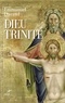 Emmanuel Durand et Emmanuel Durand - Dieu Trinité - Communion et transformation.