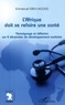 Emmanuel Eben-Moussi - L'Afrique doit se refaire une santé - Témoignage et réflexion sur 4 décennies de développement sanitaire.