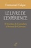 Le livre de l'expérience. D'Anselme de Cantorbéry à Bernard de Clairvaux