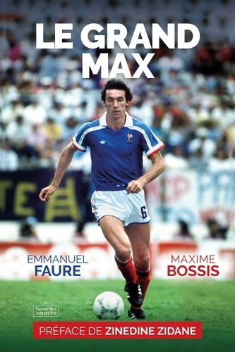 Emmanuel Faure et Maxime Bossis - Le grand Max.