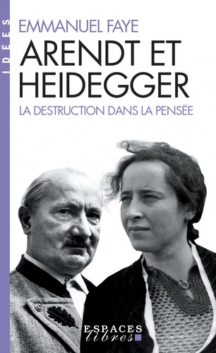 Arendt et Heidegger. La destruction dans la pensée