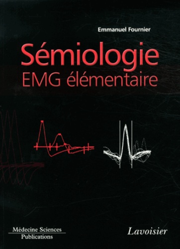 Sémiologie EMG élémentaire. Technique par technique