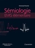 Emmanuel Fournier - Sémiologie EMG élémentaire - Technique par technique.