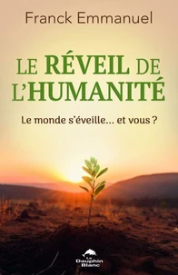 Le réveil de l’humanité