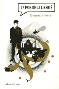 Emmanuel Fredy - Le prix de la liberté.