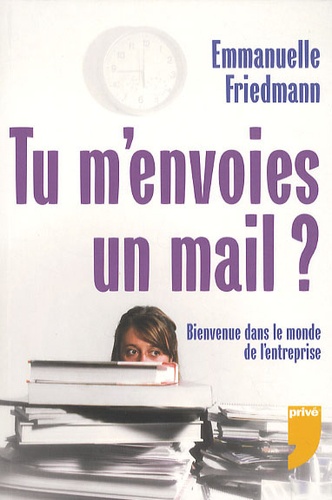 Emmanuel Friedmann - Tu m'envoies un mail ?.