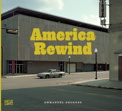 Emmanuel Georges - Emmanuel Georges : America rewind.