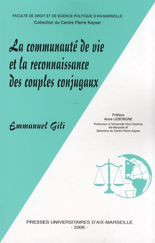 Emmanuel Gili - La communauté de vie et la reconnaissance des couples conjugaux.