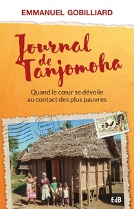 Journal de Tanjomoha - Quand le coeur se dévoile au contact des pauvres.pdf