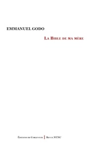 Emmanuel Godo - La Bible de ma mère.