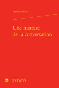 Une histoire de la conversation