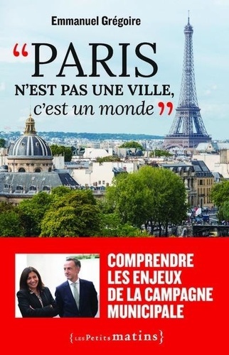 "Paris n'est pas une ville, c'est un monde"