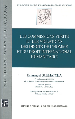 Emmanuel Guematcha - Les commissions vérité et les violations des droits de l'homme et du droit international humanitaire.