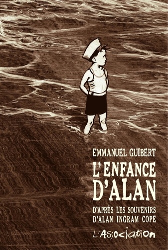 Emmanuel Guibert - L'Enfance d'Alan.