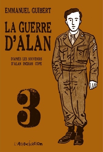 Emmanuel Guibert - La Guerre d'Alan - Tome 3.