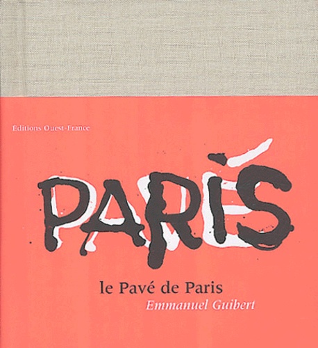Emmanuel Guibert - Le Pavé de Paris.