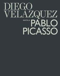 Emmanuel Guigon - Diego Velázquez invita a Pablo Picasso.