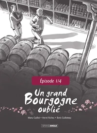 Un Grand Bourgogne Oublié - Chapitre 1